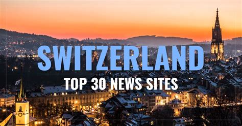 capital of swiss|swiss newspapers online.